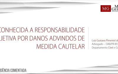 RECONHECIDA A RESPONSABILIDADE OBJETIVA POR DANOS ADVINDOS DE MEDIDA CAUTELAR