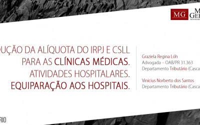 REDUÇÃO DA ALÍQUOTA DO IRPJ E CSLL PARA AS CLÍNICAS MÉDICAS. ATIVIDADES HOSPITALARES. EQUIPARAÇÃO AOS HOSPITAIS.