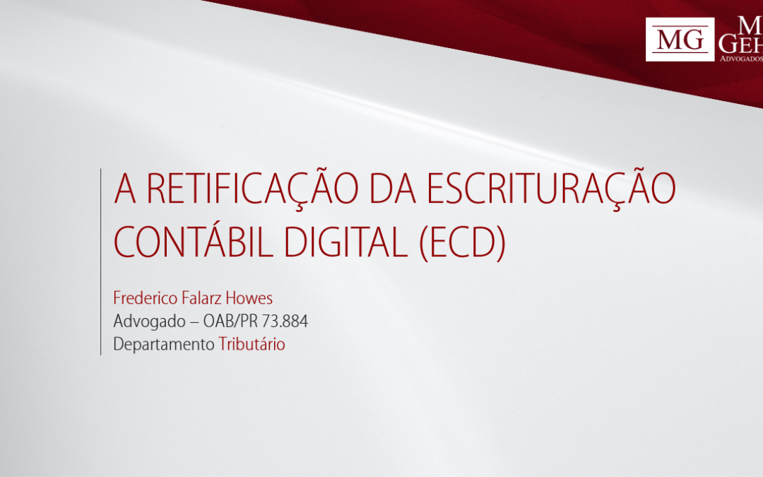 A RETIFICAÇÃO DA ESCRITURAÇÃO CONTÁBIL DIGITAL (ECD)