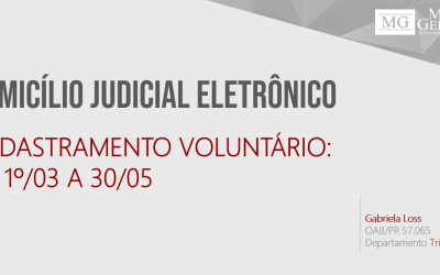 DOMICÍLIO JUDICIAL ELETRÔNICO – INICIADO EM 1º DE MARÇO O PRAZO DE 90 DIAS PARA AS EMPRESAS REALIZAREM O CADASTRO VOLUNTÁRIO