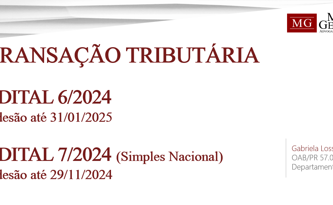 TRANSAÇÃO – EDITAIS PARA NEGOCIAÇÃO DE DÉBITOS INSCRITOS EM DÍVIDA ATIVA DA UNIÃO