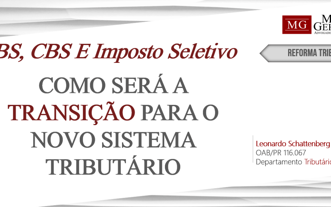 REFORMA TRIBUTÁRIA: PERÍODO DE TRANSIÇÃO