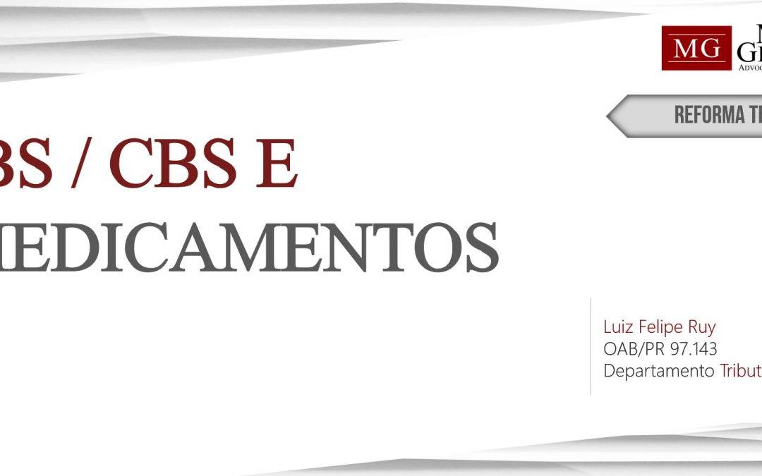 REDUÇÃO DE ALÍQUOTAS DE IBS E CBS NA COMERCIALIZAÇÃO DE MEDICAMENTOS