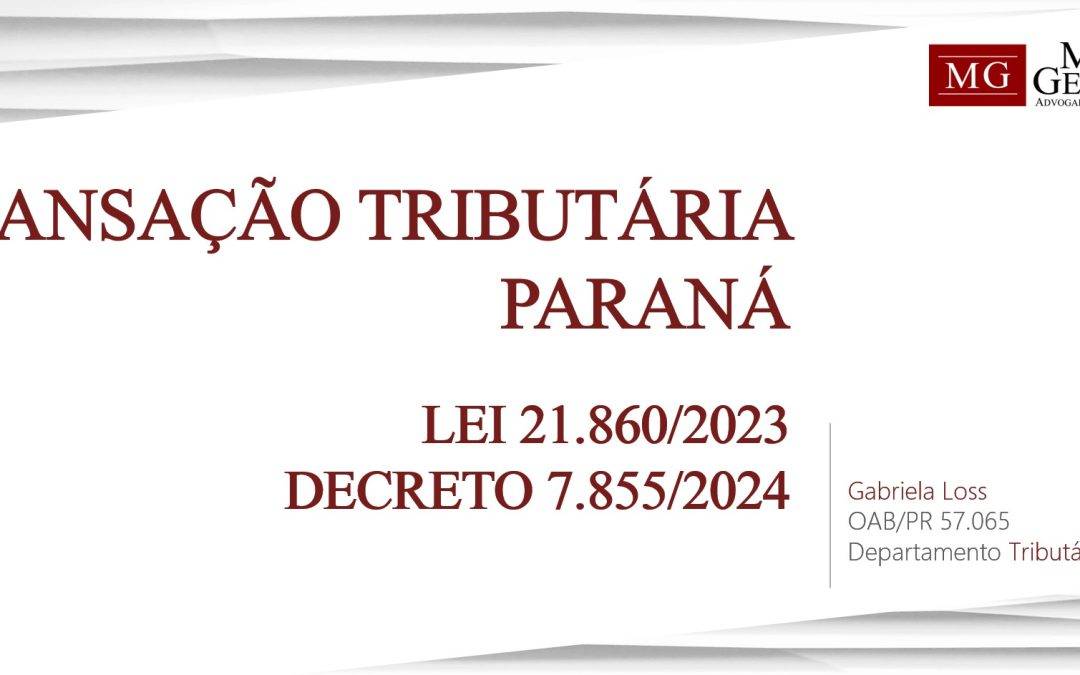 TRANSAÇÃO TRIBUTÁRIA NO PARANÁ – DECRETO Nº 7.855/2024